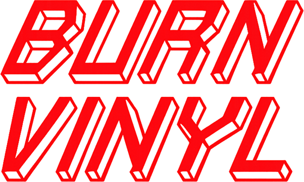 Burn Vinyl